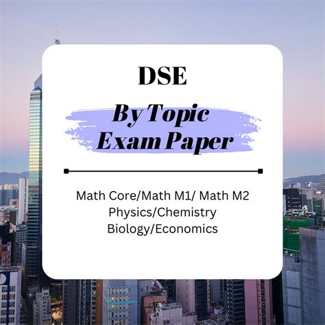 Dse By Topic Mock Exam Past Papers Math M M Physics Biology