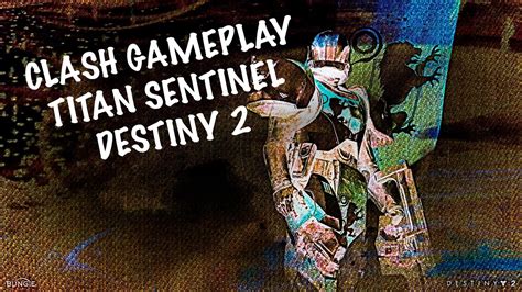 Sentinel Clash Gameplay Destiny Titan Crucible Gameplay Youtube