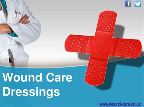 Ppt Wound Care Dressings Different Types Of Dressings And Their Usage