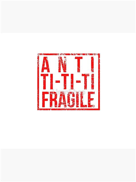 "ANTI-TI-TI-TI-FRAGILE" Poster for Sale by UsanShop | Redbubble