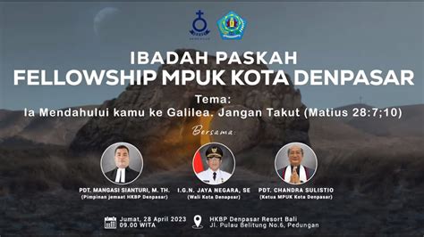 Sambutan Ketua MPUK Denpasar Pdt Ir Chandra Sulistio M Th PASKAH