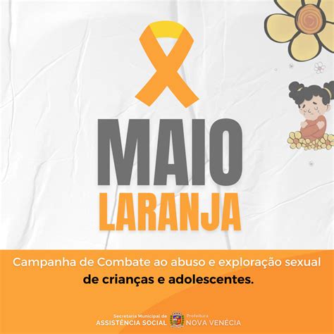 Maio Laranja Campanha De Combate Ao Abuso E Exploração Sexual De Crianças E Adolescentes