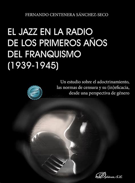 Libro El Jazz En La Radio De Los Primeros A Os Del Franquismo