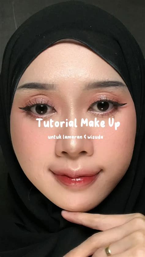 Tutorial Makeup Natural Dan Hijab Style Untuk Pesta Atau Wisuda