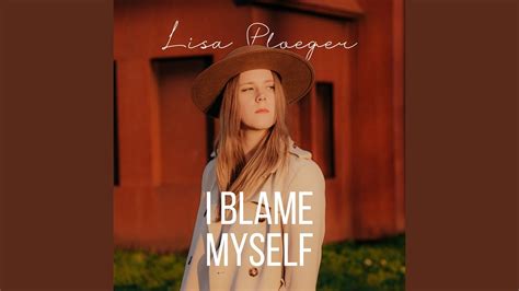 I Blame Myself - YouTube