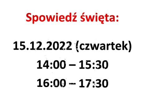 Ogłoszenia Parafialne III Niedziela Adwentu 11 grudnia 2022 r