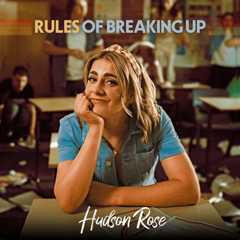 Hudson Rose Rules Of Breaking Up Lyrics Genius Lyrics