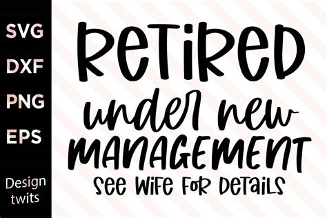 Retired Under New Management See Wife Graphic By Designtwits · Creative Fabrica