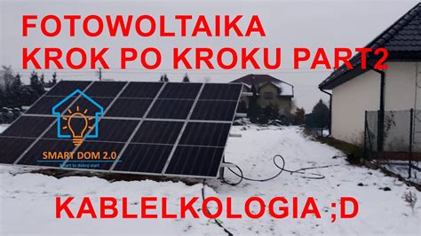 Fotowoltaika Na Ziemi Monta Paneli Krok Po Kroku D Youtube