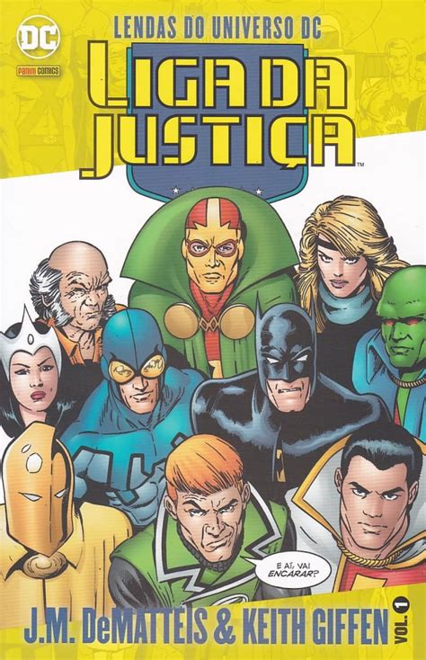 Lendas Do Universo Dc Liga Da Justiça J M Dematteis E Keith Fen