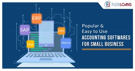 Popular And Easy To Use Accounting Softwares For Small Business Flexiloans