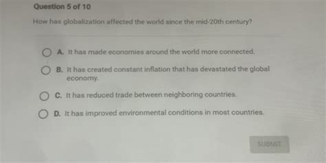 Question 5 Of 10 How Has Globalization StudyX