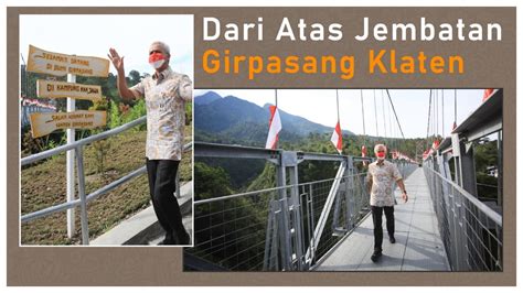 Penampakan Jembatan Girpasang Yang Sekarang Jadi Tempat Wisata Tapi