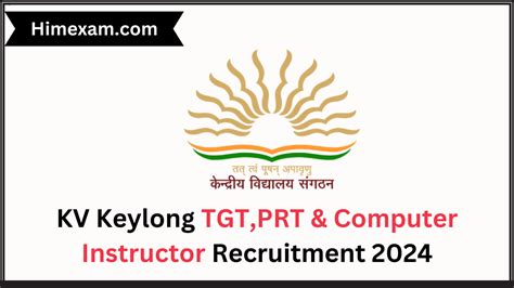 Kv Keylong Tgt Prt Computer Instructor Recruitment Himexam