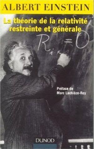 La Théorie de la relativité restreinte et générale Albert Einstein