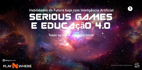 Painel Jogos Sérios e Educação 4 0 Habilidades do Futuro Hoje