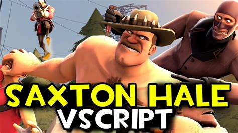 TF2 NUEVO SAXTON HALE VSCRIPT YouTube