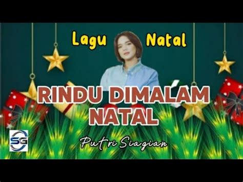 RINDU DIMALAM NATAL Putri Siagian YouTube