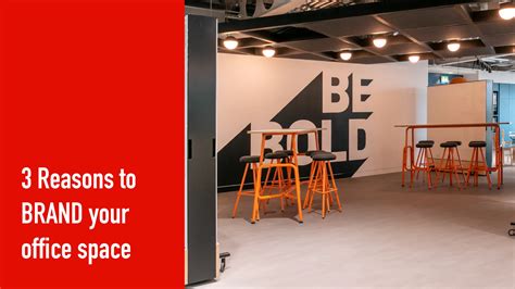 3 Reasons To Brand Your Office Space Vision Branding