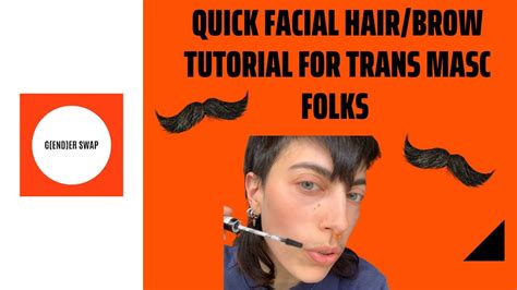 Facial Hairbrow Tutorial Tips For Transmasculine Folksgender