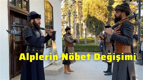 ERTUĞRUL GAZİ TÜRBESİ ALPLERİN SAYGI NÖBETİ Nöbet Değişimi YouTube