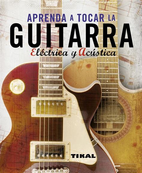 Guia Para Aprender A Tocar Guitarra Pdf