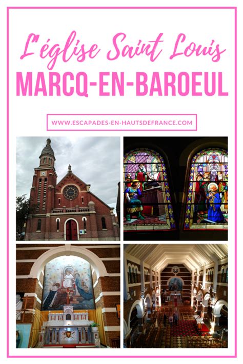 L Glise Saint Louis De Marcq En Baroeul Et Ses Vitraux