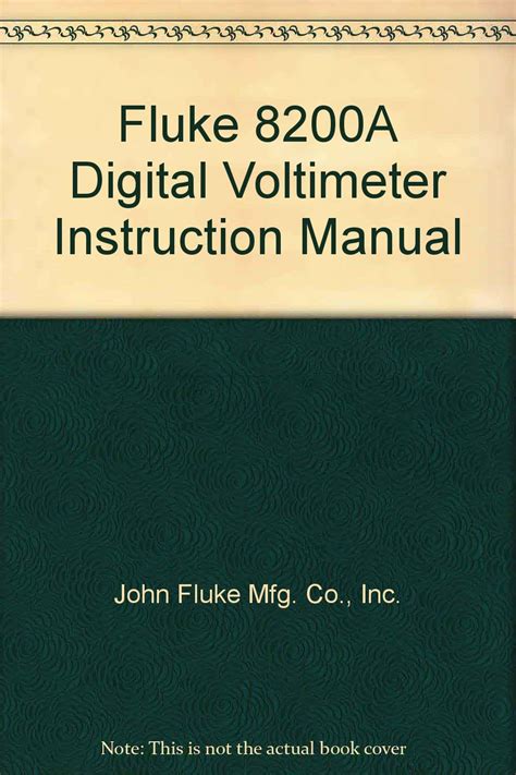 Fluke 8200A Digital Voltimeter Instruction Manual: Inc. John Fluke Mfg ...