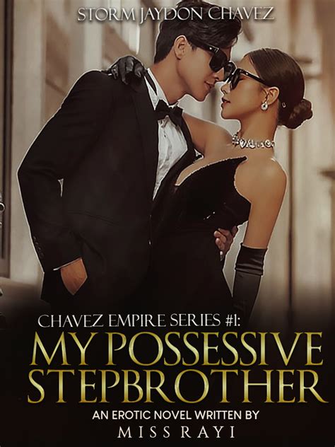 Chavez Empire Series 1 My Possessive Stepbrother Dreame