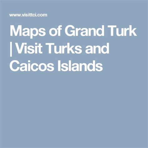 Maps Of Grand Turk Grand Turk Map Grands