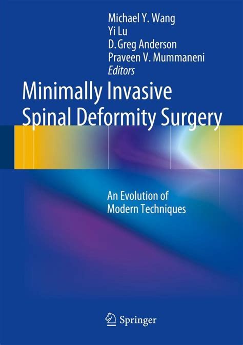 Minimally Invasive Spinal Deformity Surgery Ebook Ethan Parten