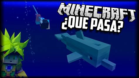 Hablemos De La Nueva Actualizacion De Minecraft Y Delfines Y