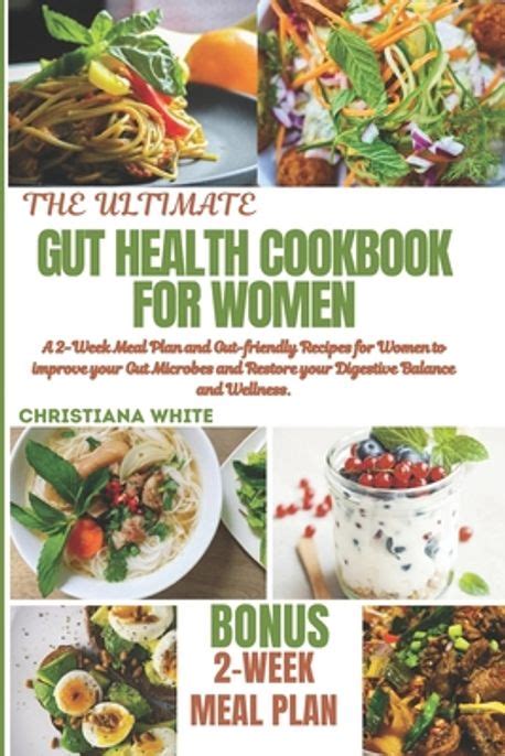 The Ultimate Gut Health Cookbook For Women White Christiana 교보문고