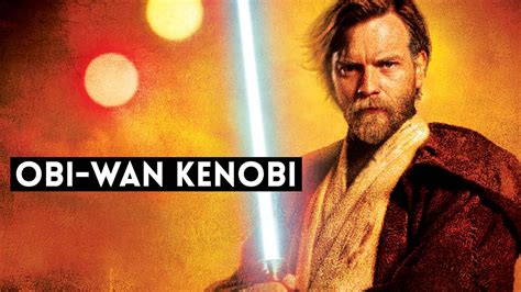 Obi Wan Kenobi Fecha de estreno reparto tráiler y detalles de la