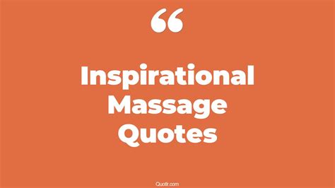 6 Eye Opening Inspirational Massage Quotes That Will Inspire Your Inner Self