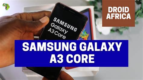 Samsung Galaxy A3 Core Unboxing And Review Youtube