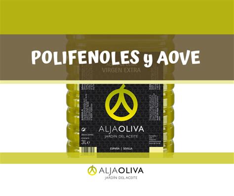 POLIFENOLES En El Aceite De Oliva Virgen Extra AljaOliva