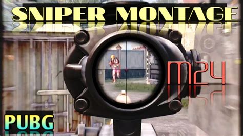 Rich Sniper Montage Tdm Sniper M Montage Pubg Mobile Hitman