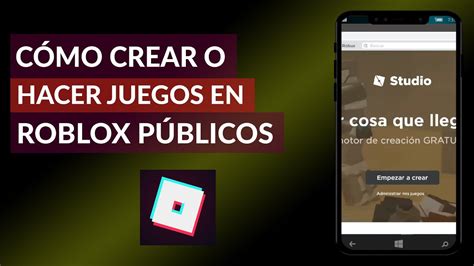 Cómo Crear o Hacer Juegos en Roblox que sean Públicos YouTube