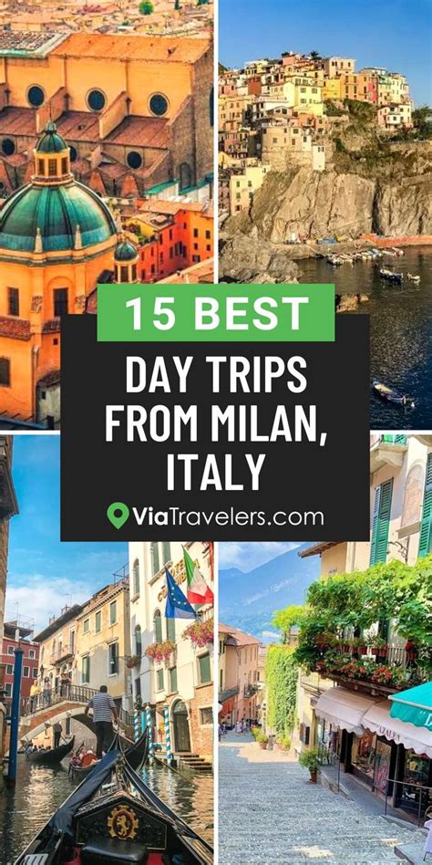 Best Day Trips From Milan Italy In Milan Travel Day Trips