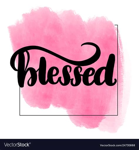 Brush lettering blessed Royalty Free Vector Image