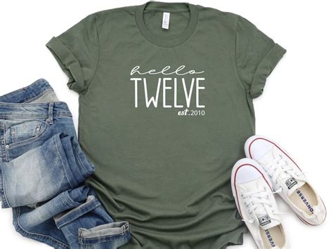 Hello Twelve Shirt Th Birthday Shirt Hello Shirt Th Etsy