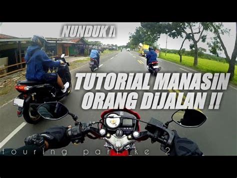 SATRIA FU CBU Vs NMAX 155 CC TOURING KE JOGJA PART 2 YouTube