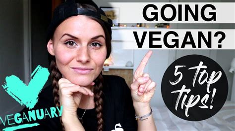 5 Tips To Go Vegan Veganuary Youtube