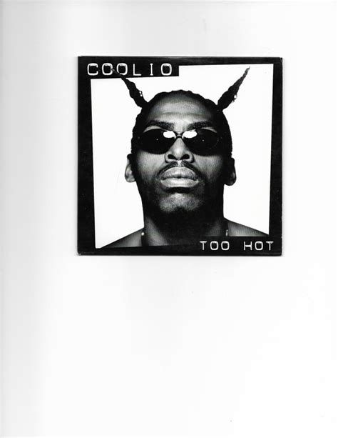 Coolio - Too Hot / Exercise Yo' Game (1995, CD) | Discogs