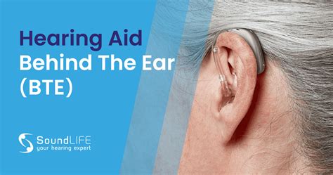 Best Hearing Aids Behind The Ear Bte In Malaysia — How They Work