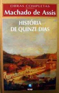 História de Quinze Dias Machado de Assis