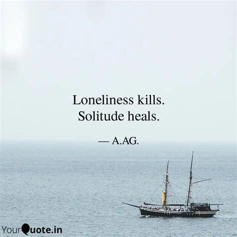 Loneliness Kills Solitud Quotes Writings By Anuup Kamal Agrawal