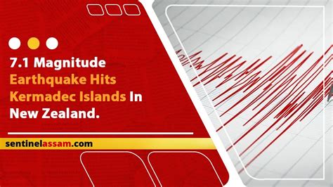 7 1 Magnitude Earthquake Hits Kermadec Islands In New Zealand YouTube