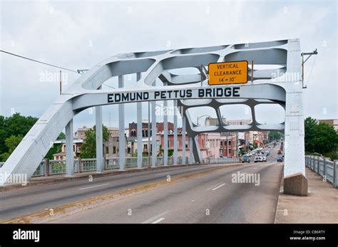 Alabama Selma Edmund Pettus Bridge Built 1939 Crosses The Alabama